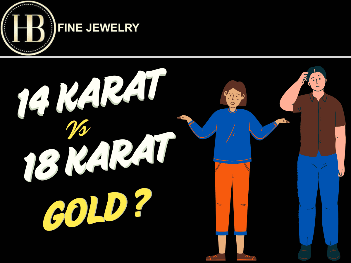 14 Karat vs 18 Karat Gold: Which Is Right for You?
